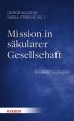Mission in säkularer Gesellschaft - Bild 1