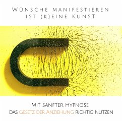 Cover Wünsche manifestieren ist (k)eine Kunst - Das Gesetz der Resonanz entfesseln (MP3-Download)