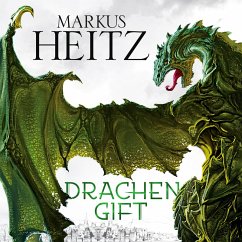 Drachengift (Die Drachen-Reihe 3) (MP3-Download) - Heitz, Markus