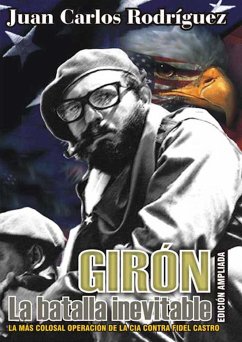 Girón. La batalla inevitable (eBook, ePUB) - Rodríguez Cruz, Juan Carlos