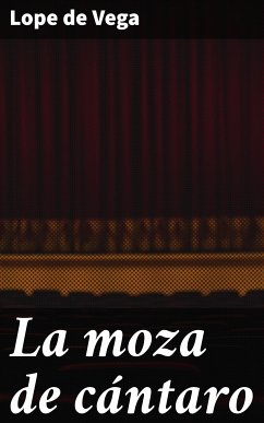 La moza de cántaro (eBook, ePUB) - Vega, Lope de