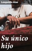 Su único hijo (eBook, ePUB)