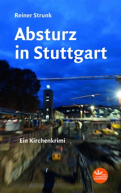 Absturz in Stuttgart (eBook, ePUB) - Strunk, Reiner