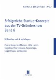 Erfolgreiche Startup-Konzepte aus der TV-Gründershow (eBook, PDF)