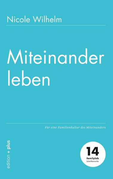 Miteinander leben (eBook, ePUB)