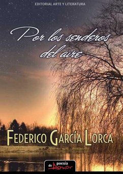 Por los senderos del aire (eBook, ePUB) - García Lorca, Federico