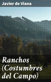 Ranchos (Costumbres del Campo) (eBook, ePUB)