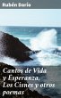 Cantos de Vida y Esperanza, Los Cisnes... - Bild 1