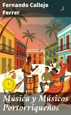 Música y Músicos Portorriqueños (eBook, ePUB)