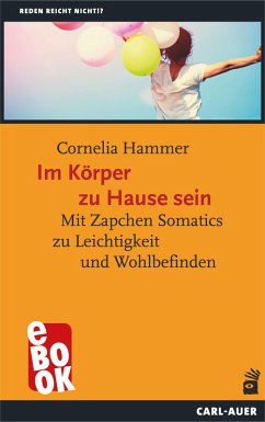 Im Körper zu Hause sein (eBook, ePUB) - Hammer, Cornelia