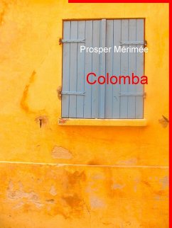 Colomba (eBook, ePUB) - Mérimée, Prosper
