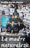 La madre naturaleza (eBook, ePUB)