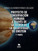 Proyecto de conservación humana a través de la teoría de la relatividad de Einstein (eBook, ePUB)
