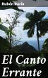El Canto Errante (eBook, ePUB) - Bild 1