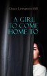 A Girl to Come Home To (eBook, ePUB) - Bild 1
