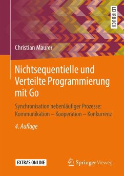 Nichtsequentielle und Verteilte Programmierung mit Go (eBook, PDF) - Maurer, Christian