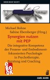 Synergien nutzen mit PEP (eBook, ePUB) Synergien nutzen mit PEP (eBook, ePUB)