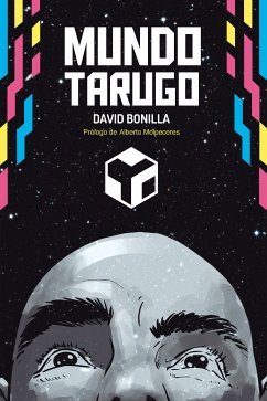 Mundo Tarugo (eBook, ePUB) - Bonilla, David