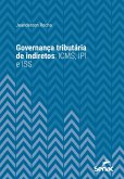 Governança tributária de indiretos: ICMS, IPI e ISS (eBook, ePUB)