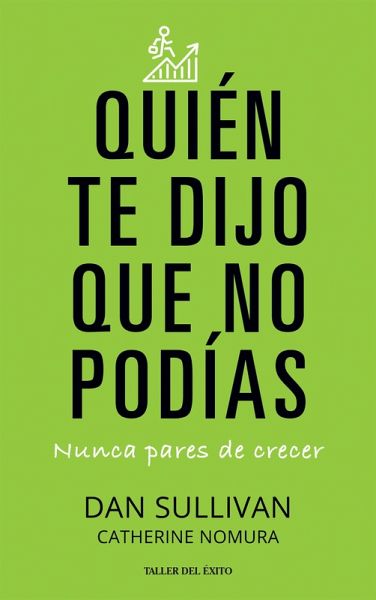 Quien te dijo que no podías (eBook, ePUB) Quien te dijo que no podías (eBook, ePUB)