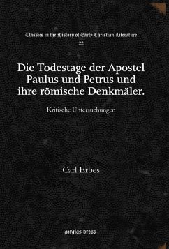 Die Todestage der Apostel Paulus und Petrus und ihre römische Denkmäler (eBook, PDF)
