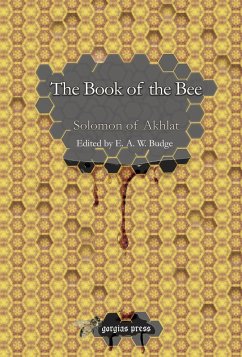 The Book of the Bee (eBook, PDF) - Akhlat, Solomon Of