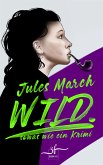 WILD. - Sowas wie ein Krimi (eBook, ePUB)