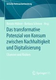Das transformative Potenzial von Konsum zwischen Nachhaltigkeit und Digitalisierung (eBook, PDF)
