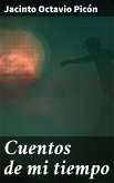 Cuentos de mi tiempo (eBook, ePUB)