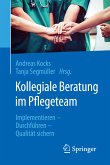 Kollegiale Beratung im Pflegeteam (eBook, PDF)