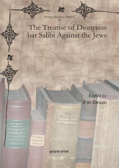 The Treatise of Dionysius bar Salibi Against the Jews (eBook, PDF)