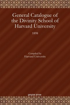 General Catalogue of the Divinity School of Harvard University (eBook, PDF)