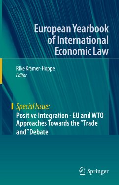 Positive Integration - EU and WTO Approaches Towards the 