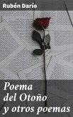 Poema del Otoño y otros poemas (eBook, ePUB)