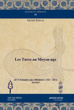 Les Turcs au Moyen-age (eBook, PDF)