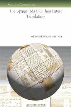 The Upanishads and Their Latest Translation (eBook, PDF) - Whitney, William Dwight