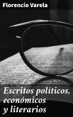 Escritos políticos, económicos y literarios (eBook, ePUB)