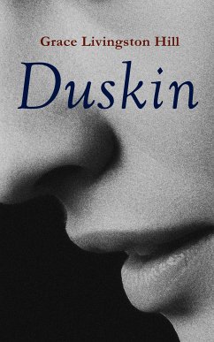 Duskin (eBook, ePUB) - Hill, Grace Livingston