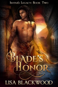 Blade's Honor (Ishtar's Legacy, #2) (eBook, ePUB) - Blackwood, Lisa