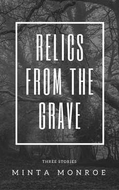 Cover Relics From the Grave (eBook, ePUB)