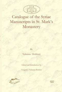 Catalogue of the Syriac Manuscripts in St. Mark's Monastery (eBook, PDF) - Dolabani, Philoxenos Yuhanon