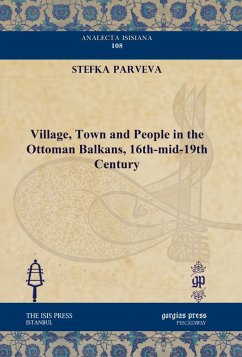 Village, Town and People in the Ottoman Balkans, 16th-mid-19th Century (eBook, PDF)