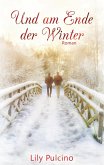 Und am Ende der Winter (eBook, ePUB)