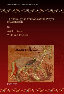 The Two Syriac Versions of the Prayer of Manasseh (eBook, PDF) - Gutman, Ariel; Peursen, Wido van