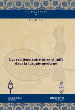 Les relations entre turcs et juifs dans la turquie moderne (eBook, PDF) - Bali, Rifat N.