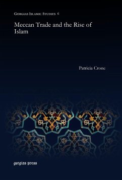 Meccan Trade and the Rise of Islam (eBook, PDF)