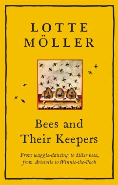 Bees and Their Keepers (eBook, ePUB) - Möller, Lotte