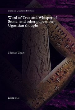 Word of Tree and Whisper of Stone, and other papers on Ugaritian thought (eBook, PDF)