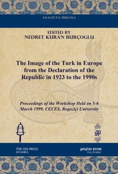 The Image of the Turk in Europe from the Declaration of the Republic in 1923 to the 1990s (eBook, PDF)