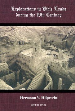 Explorations in Bible Lands During the 19th Century (eBook, PDF)